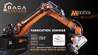 BACA Fabrication Seminar BACA Fabrication Seminar