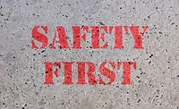 safety first