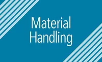 Material Handling Main Image Material Handling Main Image